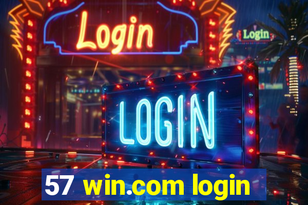 57 win.com login